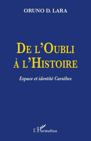 De l'Oubli à l'Histoire