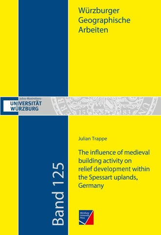 The influence of medieval building activity on relief development within the Spessart uplands, Germany