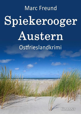 Spiekerooger Austern. Ostfrieslandkrimi