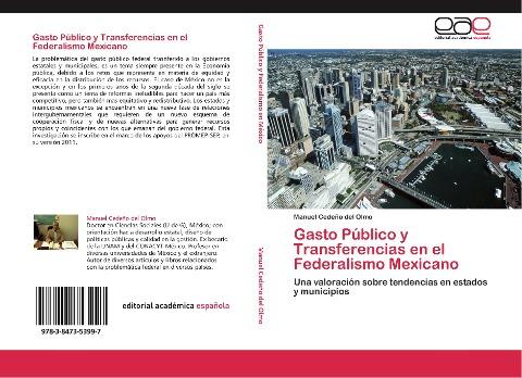 Gasto Público y Transferencias en el Federalismo Mexicano