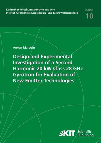 Design and Experimental Investigation of a Second Harmonic 20 kW Class 28 GHz Gyrotron for Evaluation of New Emitter Technologies
