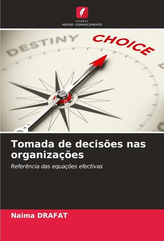 Tomada de decisões nas organizações