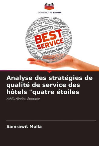 Analyse des stratégies de qualité de service des hôtels "quatre étoiles