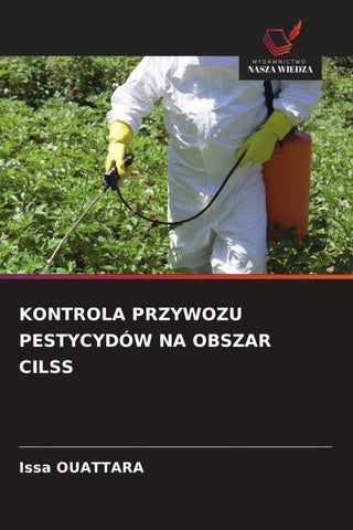 KONTROLA PRZYWOZU PESTYCYDÓW NA OBSZAR CILSS