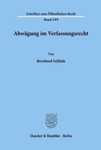 Abwägung im Verfassungsrecht.