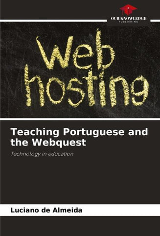Teaching Portuguese and the Webquest