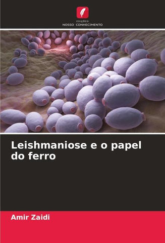 Leishmaniose e o papel do ferro