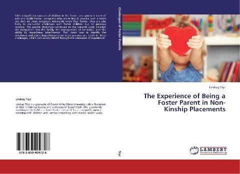 The Experience of Being a Foster Parent in Non-Kinship Placements