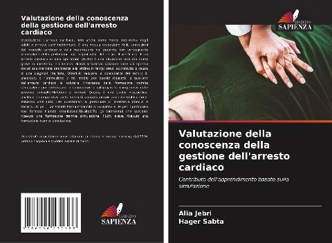 Valutazione della conoscenza della gestione dell'arresto cardiaco