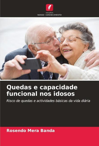 Quedas e capacidade funcional nos idosos