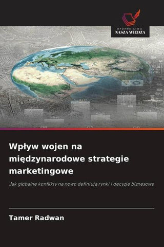 Wp¿yw wojen na mi¿dzynarodowe strategie marketingowe
