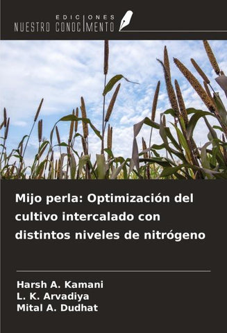Mijo perla: Optimización del cultivo intercalado con distintos niveles de nitrógeno