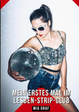 Mein erstes Mal im Lesben-Strip-Club