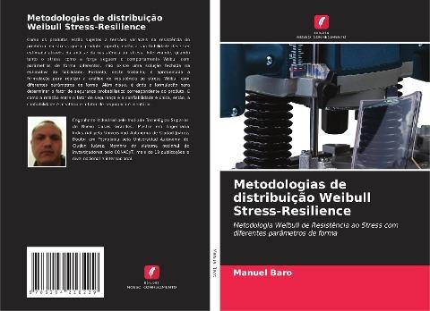 Metodologias de distribuição Weibull Stress-Resilience