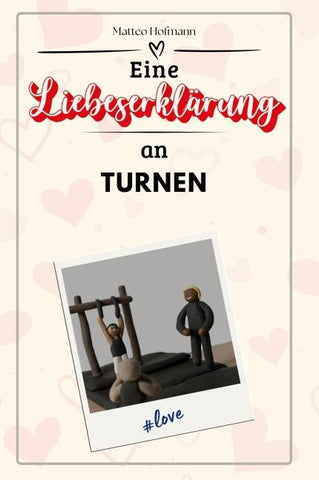 Eine Liebeserklärung an Turnen