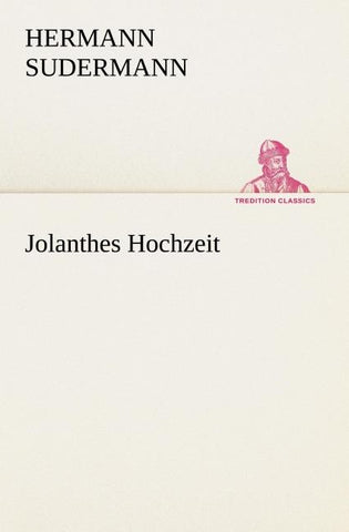 Jolanthes Hochzeit