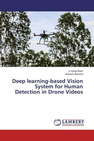 Deep learning-based Vision System for Human Detection in Drone Videos