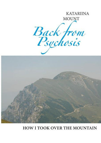Back from Psychosis