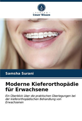 Moderne Kieferorthopädie für Erwachsene