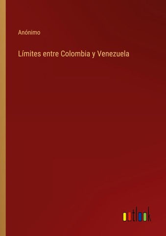 Límites entre Colombia y Venezuela