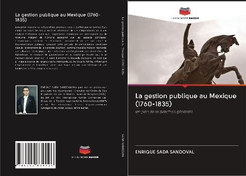 La gestion publique au Mexique (1760-1835)