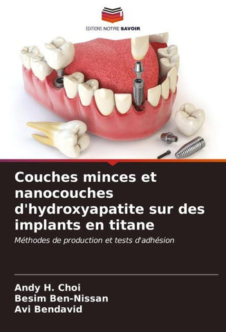 Couches minces et nanocouches d'hydroxyapatite sur des implants en titane