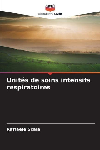 Unités de soins intensifs respiratoires