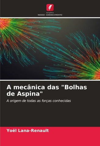 A mecânica das "Bolhas de Aspina"