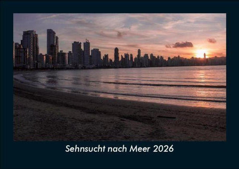 Sehnsucht nach Meer 2026 Fotokalender DIN A5
