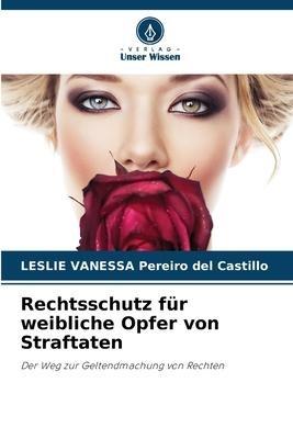 Rechtsschutz für weibliche Opfer von Straftaten
