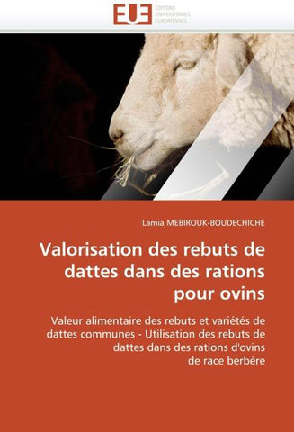Valorisation des rebuts de dattes dans des rations pour ovins