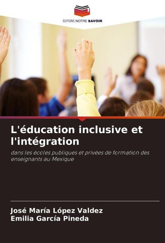 L'éducation inclusive et l'intégration
