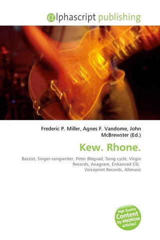 Kew. Rhone.