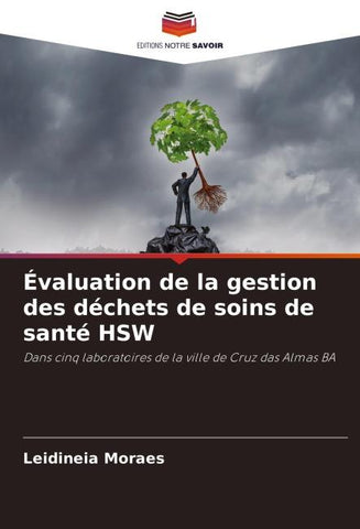Évaluation de la gestion des déchets de soins de santé HSW