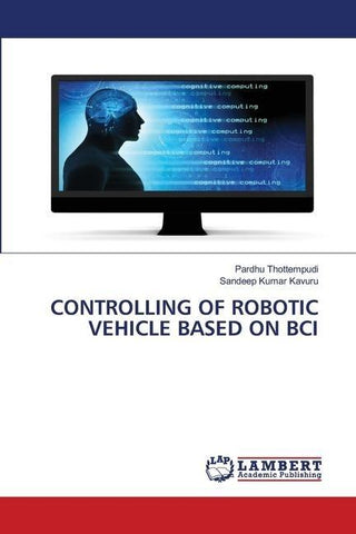 CONTROLLING OF ROBOTIC VEHICLE BASED ON BCI