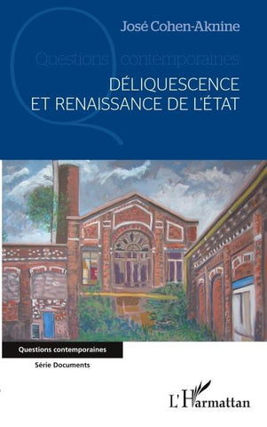 Déliquescence et renaissance de l'État