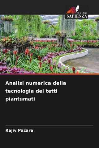 Analisi numerica della tecnologia dei tetti piantumati