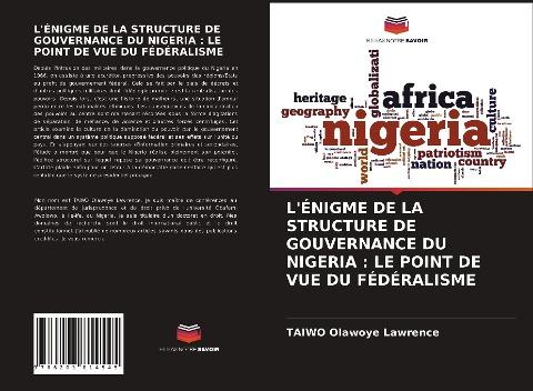 L'ÉNIGME DE LA STRUCTURE DE GOUVERNANCE DU NIGERIA : LE POINT DE VUE DU FÉDÉRALISME