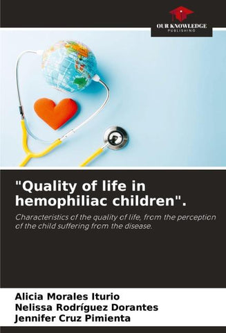 "Quality of life in hemophiliac children".