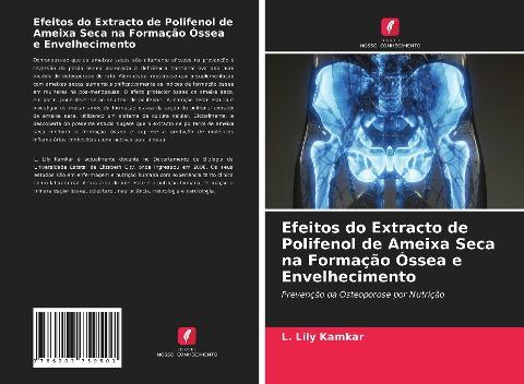 Efeitos do Extracto de Polifenol de Ameixa Seca na Formação Óssea e Envelhecimento