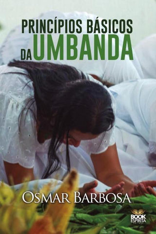 PRINCÍPIOS BÁSICOS DA UMBANDA