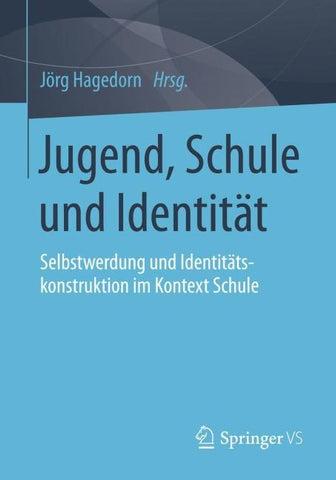 Jugend, Schule und Identität