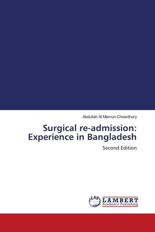 Surgical re-admission: Experience in Bangladesh