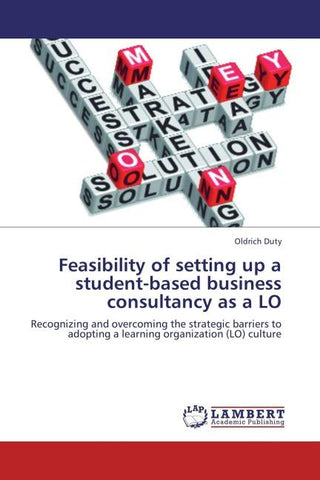 Feasibility of setting up a student-based business consultancy as a LO