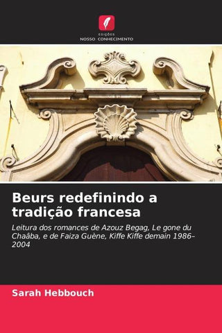 Beurs redefinindo a tradição francesa