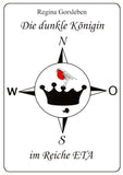 Die dunkle Königin im Reiche ETA