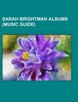 Sarah Brightman albums (Music Guide)