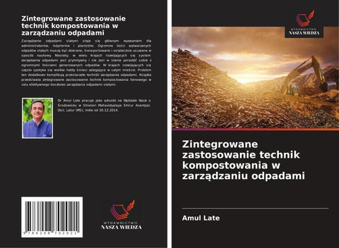 Zintegrowane zastosowanie technik kompostowania w zarz¿dzaniu odpadami