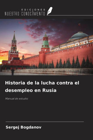 Historia de la lucha contra el desempleo en Rusia