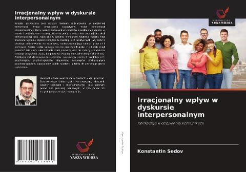 Irracjonalny wp¿yw w dyskursie interpersonalnym